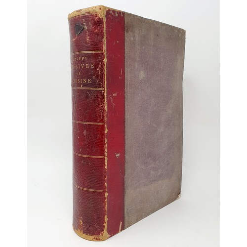 612 - Gouffe (Jules), Le Livre Cuisine, published Paris 1867, leather and cloth binding