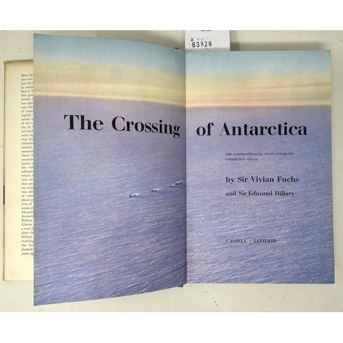 93 - Fuchs (Sir Vivian) and Hilary (Sir Edmund) The Crossing of Antartica, 1958, autographed copy by Sir ... 