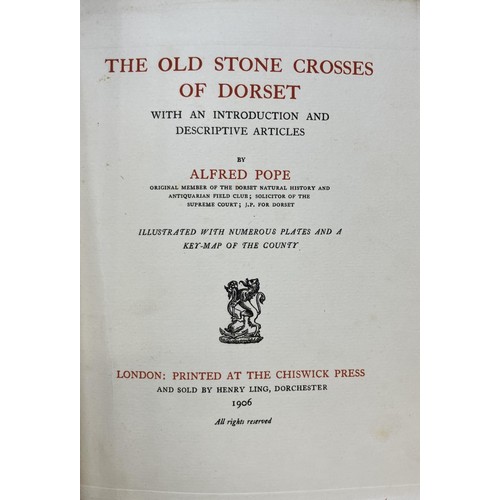 748 - Pope (Alfred), The Old Stone Crosses Of Dorset, published 1906, assorted books on Dorset (2 boxes)