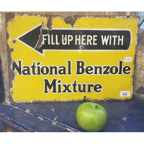 230 - An enamel double sided sign, Fill up Here with National Benzol Mixture, 30 x 45.5 cm