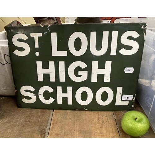 441 - An enamel sign, St Louis High School, 30.5 x 46 cm