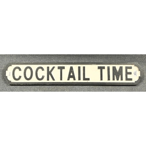 604 - A Cocktail Time sign, 85 cm wide