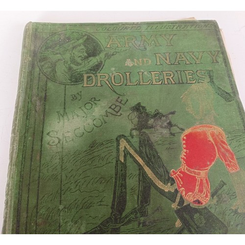 581 - Seccombe (Major) Army and Navy Drolleries, second edition, cloth, binding poor, loose and dirty