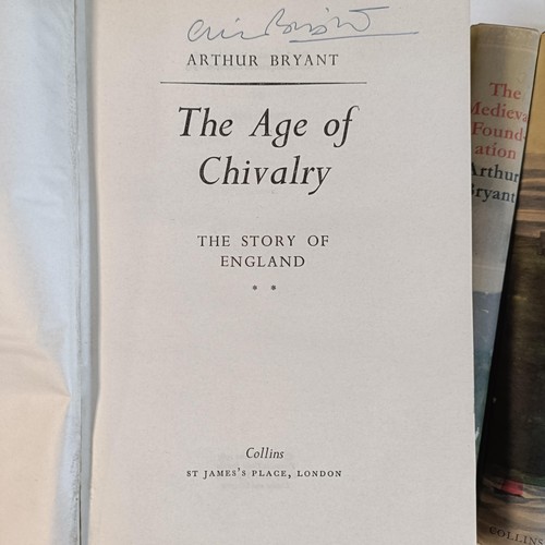 372 - Bryant (Arthur) first editions, all signed, The Age of Chivalry, The Lion & The Unicorn, The Fir... 