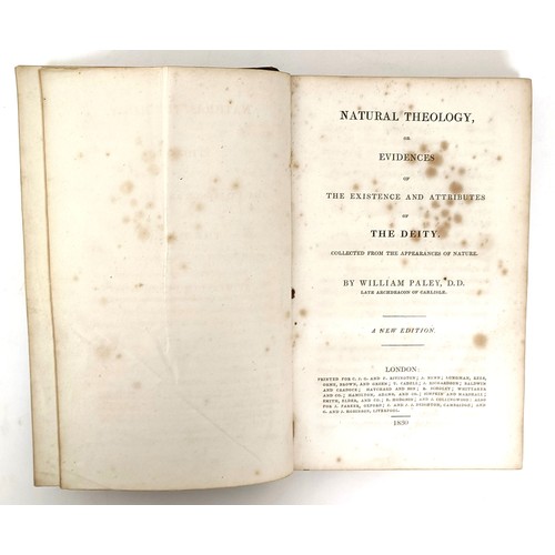 9 - Paley (William), Natural Theology Or Evidences Of The Existence And Attributes Of The Deity, and oth... 