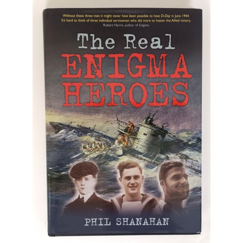 23 - Shanahan (Phil), The Real Enigma Heroes, signed by the author