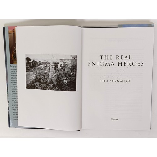 23 - Shanahan (Phil), The Real Enigma Heroes, signed by the author