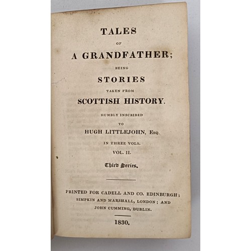 24 - Tales Of A Grandfather, Being Stories From The History Of Scotland, 5 Vol. and assorted other books ... 