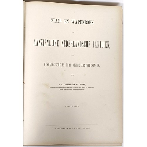 46 - Vorsterman Van Oijen (A A) Stam-En Wapenboek Van Aanzienlijke, Nederlandesche Familien met Genealogi... 