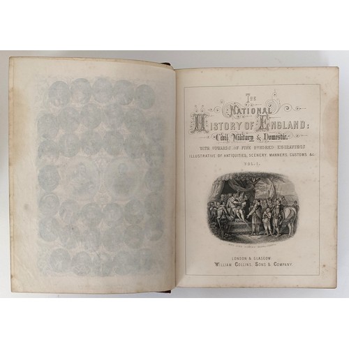56 - The National History Of England, 4 Vol bound as two, another set, and Cassell's Popular Natural Hist... 