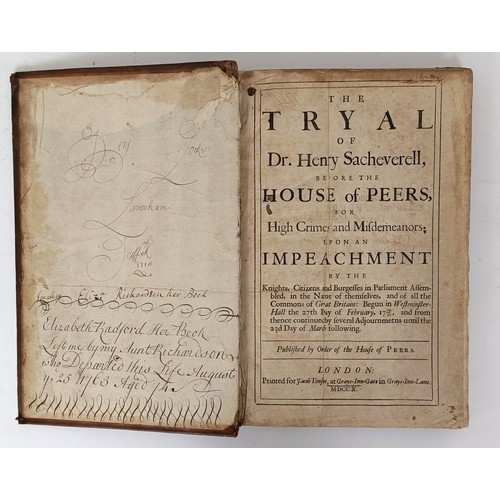 58 - The Tryal Of Dr. Henry Sacheverell ... published London 1710, and An Account Of What Pafs'd Moft Rem... 