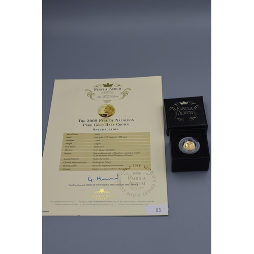 83 - The Royal Mint Fabula Aurum 2009 Pure Gold (999) Face of Napoleon Half Crown Complete with Certifica... 