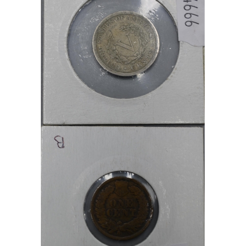 46 - USA 1906 Liberty Head Nickel and a 1907 Cent