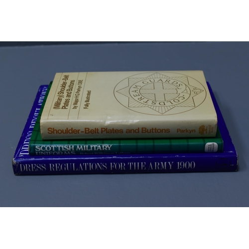 59 - Three Military Reference Books. Includes Scottish Uniforms, Army Uniforms and Shoulder Belt Plates a... 