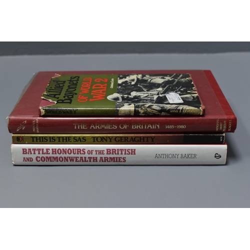 62 - Four Military and Militaria Books. Includes SAS, Allied Bayonets of WWII, Battle Honours etc.