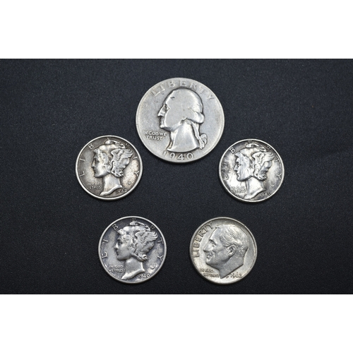 8 - Five USA Silver Coins (1940 Qtr., and Four Dimes)