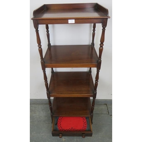 776 - A Victorian mahogany freestanding four-tier whatnot, with ¾ gallery and baluster turned uprights, th... 