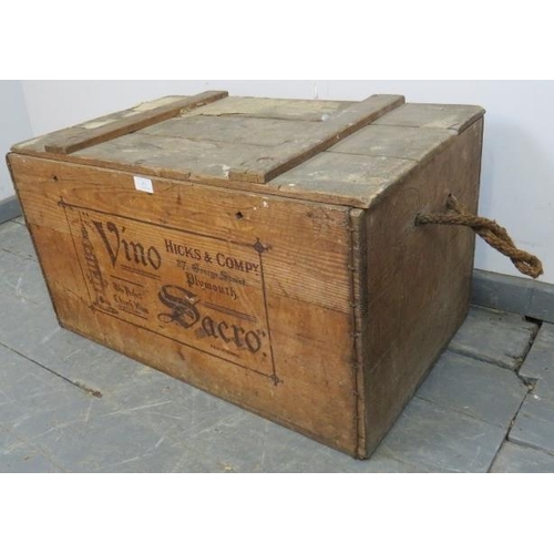 853 - An antique wine crate stencilled ‘Vino Sacro Hicks & company of Plymouth’ with braided rope handles ... 