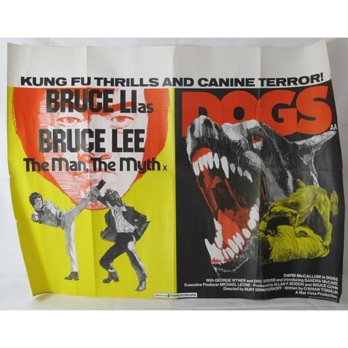 597 - Two original film posters - 'Bruce Lee, the Man, The Myth' and 'Dogs', on a single sheet, 75cm x 101... 