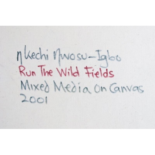 580 - Nkechi Nwosu - Igbo (Nigeria, b. 1973) - 'Run the Wild Fields', mixed media on canvas, inscribed ver... 