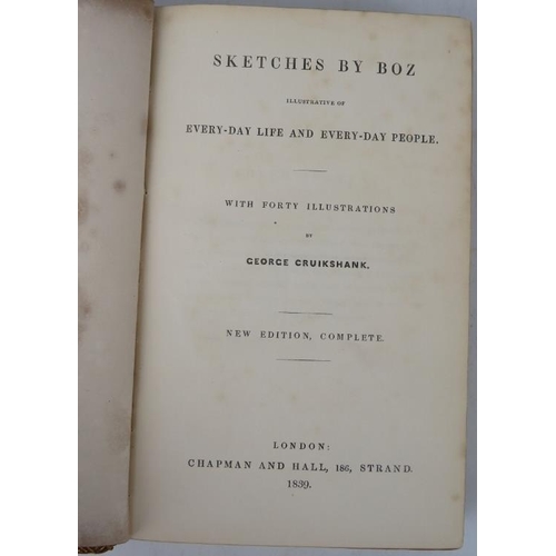 275 - Sketches by Boz, Charles Dickens with illustrations by George Cruikshank, 1839 First Edition, publis... 