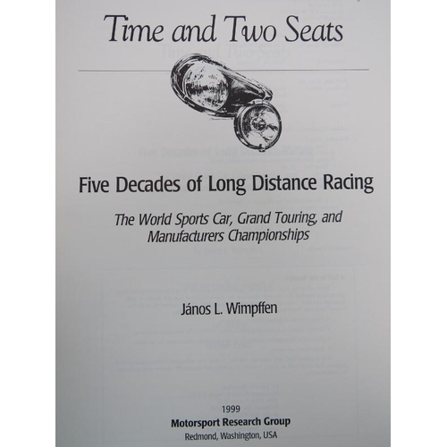 81 - Automobilia: Janos L Wimpton’s Time and Two Seats, Five Decades of Long Distance Racing. The World S... 