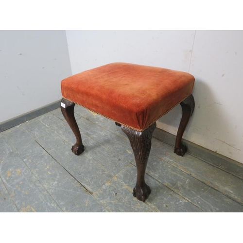 808 - A 19th century mahogany stool in the Chippendale taste, upholstered in burnt orange velvet material,... 