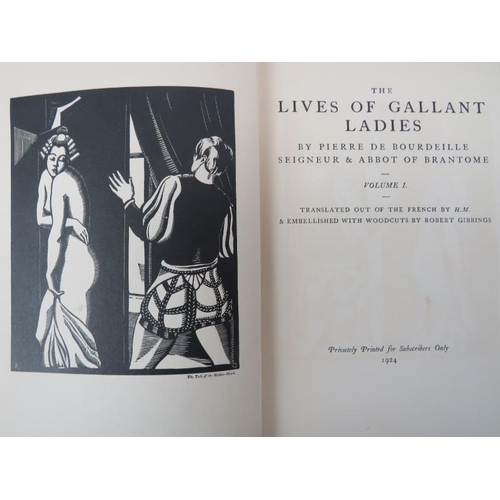 120 - Pierre De Bourdeille Seigneur and Abbot of Brantome - ‘The Lives of Galant Ladies’, Limited Edition,... 