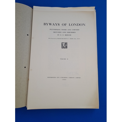 354 - Byways of London Volume 2 by E. E. Briscoe 1934 Second Edition inside Vintage 'Newspaper Cuttings' B... 