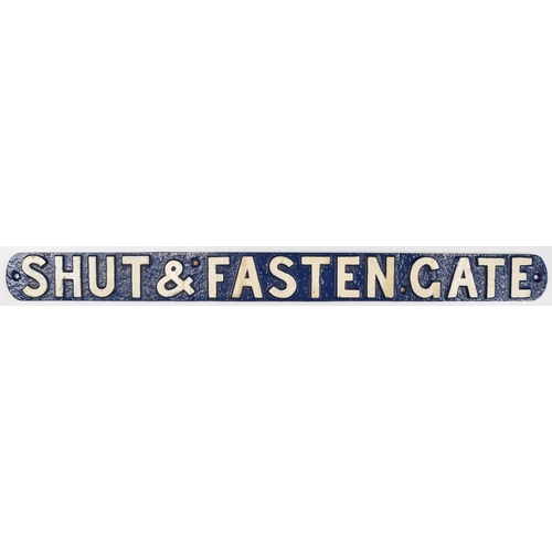 290 - Cast iron sign, Midland Railway SHUT & FASTEN GATE, 33 1/4 x 3 inches. Shipping band- D.