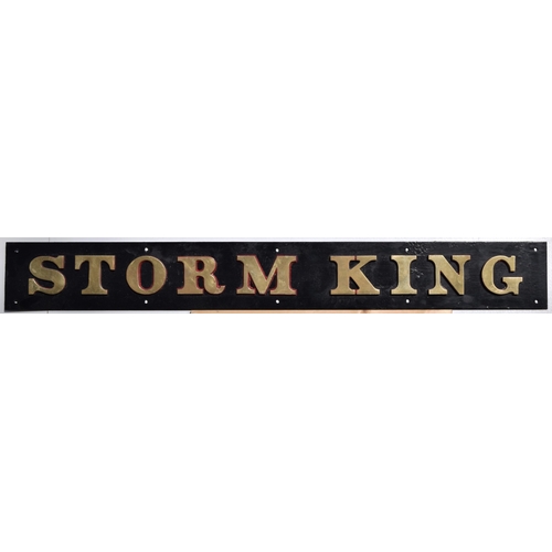 273 - STORM KING, Cast brass letters in the style of GWR nameplate letter , applied to a steel backing pla... 