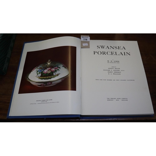 116 - W.D. John 'Swansea Porcelain', with over 450 specimens illustrated, hardback book.
(B.P. 21% + VAT)