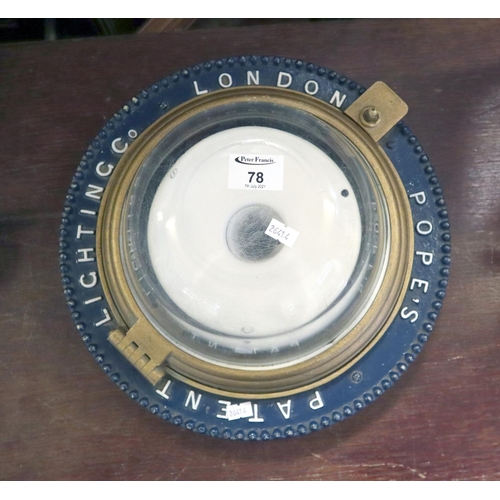 78 - Pope's Patent Lighting co. London porthole, now converted into a light fitting with glass bowl.
(B.P... 