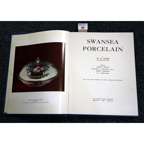 98 - W.D. John 'Swansea Porcelain', with over 450 specimens illustrated, hardback book.
(B.P. 21% + VAT)