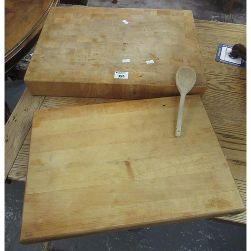 495 - Two chunky wooden chopping boards.
(B.P. 21% + VAT)