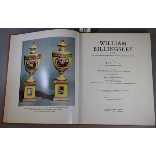 226 - Billingsley, William (1758-1828), His Outstanding Achievements as an Artist and Porcelain Maker.
(B.... 