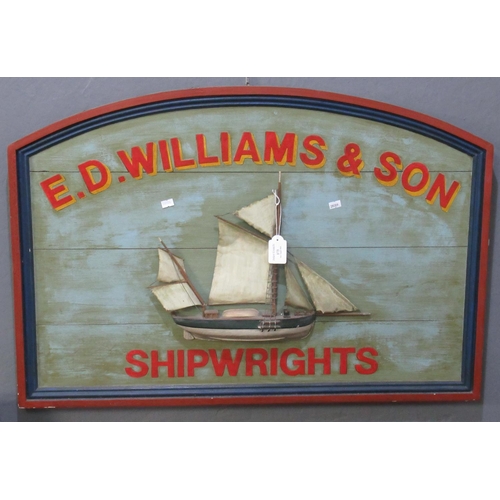 173 - Reproduction half block ship model advertising sign, 'E D Williams & Son Shipwrights'.  58x83cm appr... 