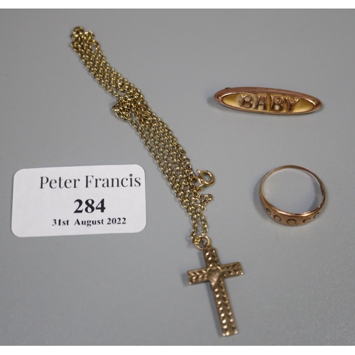 284 - 9ct gold cross pendant and yellow metal brooch, ring etc.   4.5g approx.  (B.P. 21% + VAT)