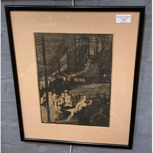 129 - After Sir Frank Brangwyn, 'The Mine', monochrome print.  29x22cm approx.  Framed and glazed.  (B.P. ... 