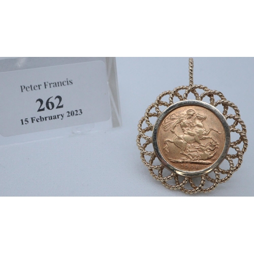 262 - 1908 Edward VII gold sovereign in pierced rope design 9ct gold pendant mount. 13.8g approx.
(B.P. 21...