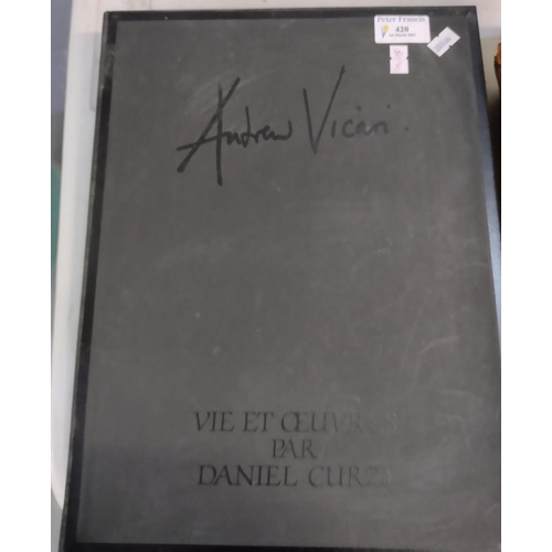 420 - 'Andrew Vicari', French language book, 'Vie et Oeuvres Par Daniel Curzi', signed by the artist Andre... 