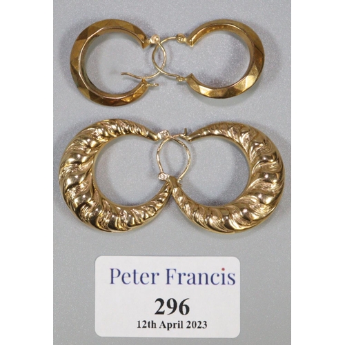 296 - Creole earrings in 9ct gold.  Two pairs.  Approx weight 5.7 grams.
(B.P. 21% + VAT)