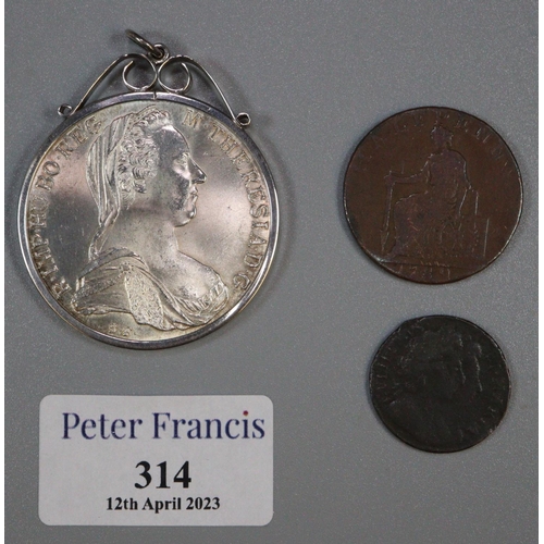 314 - 18th century Maria Theresia silver Thaler dated 1780 in silver pendant mount, a William and Mary far... 