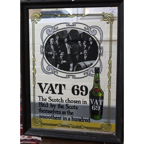 109 - Framed advertising mirror for 'VAT 69, the Scotch chosen in 1863 by the Scots themselves, as the smo... 