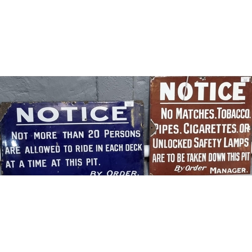 122 - Two single sided enamelled Notice signs of Coal mining interest to include: 'Not more than 20 person...