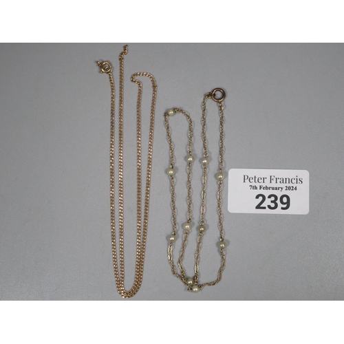 239 - 9ct gold fine link chain.  2.7g approx.  together with a yellow metal and pearl necklace.  (B.P. 21%... 