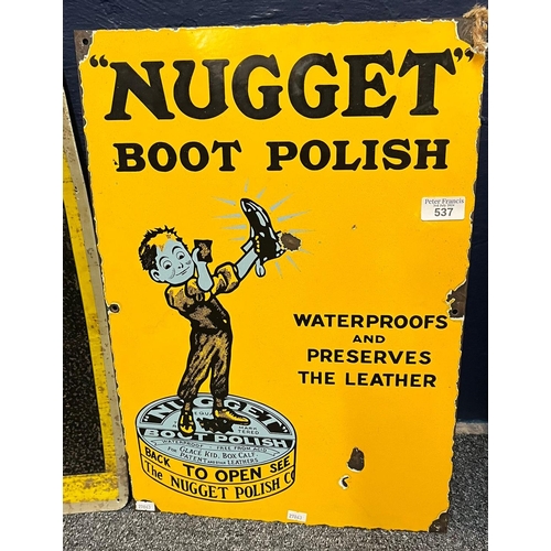 537 - Single sided enamel advertising sign 'Nugget boot polish weatherproofs and preserves the leather'. 5... 