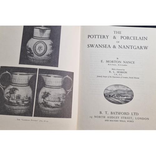 123 - Mortan Nance, E - The Pottery and Porcelain of Swansea and Nantgarw, hardback book with dustjacket, ... 