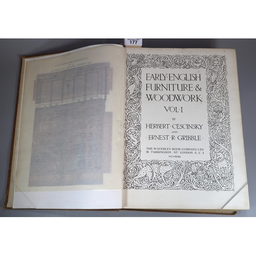 177 - Cescinsky and Gribble, 'Early English furniture and Woodwork'. Volume One.  (B.P. 21% + VAT)