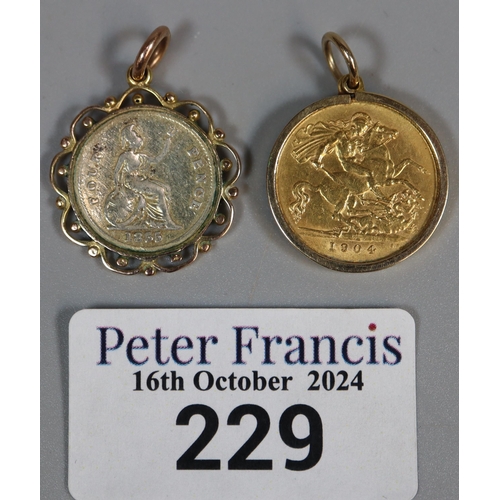 229 - Edward VII gold half sovereign dated 1904 in 9ct pendant mount. 5g approx. Together with a Victorian... 